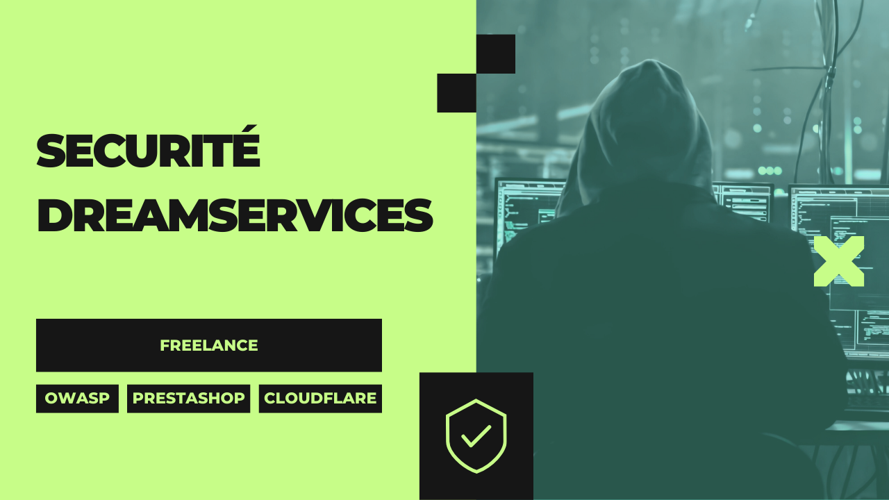 Présentation de la mission de sécurisation de Dreamservices